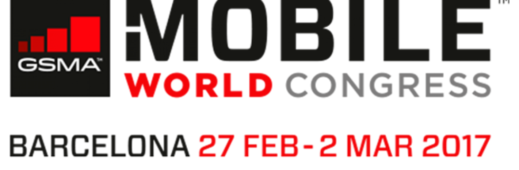 MWC BARCELONA – 27 FEB / 2 MAR 2017